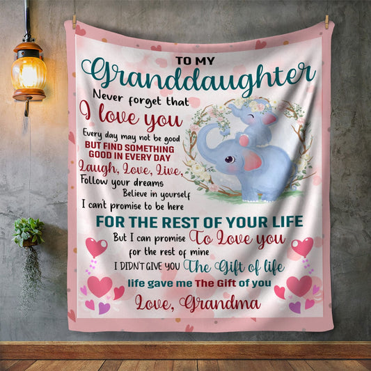 To My Granddaughter " Never Forget That I Love You" Love Grandma Blanket