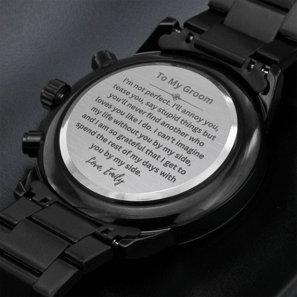 Copy of To My Groom " I Can't Imagine My Life Without You" Personalized Gift From Bride, Wedding Day Gift , Engraved Watch