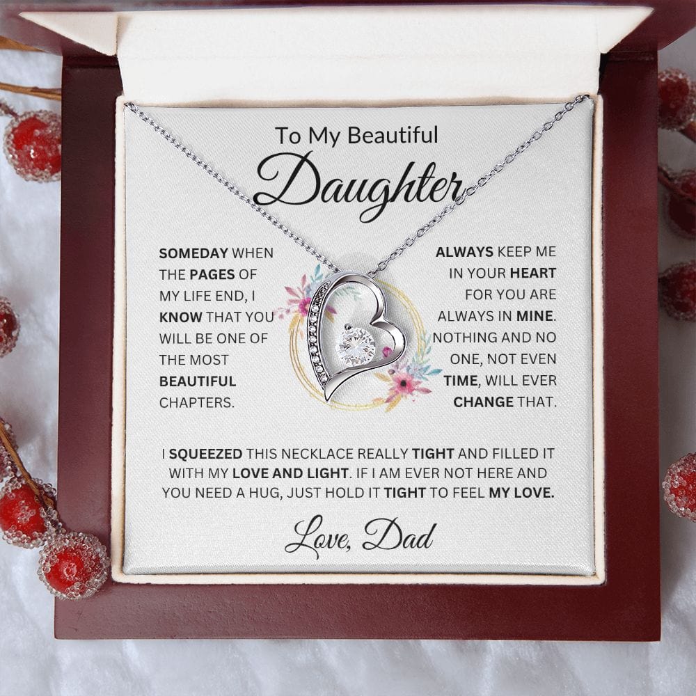 To My Beautiful Daughter " Someday When The Pages" Love, Dad | Forever Love Necklace