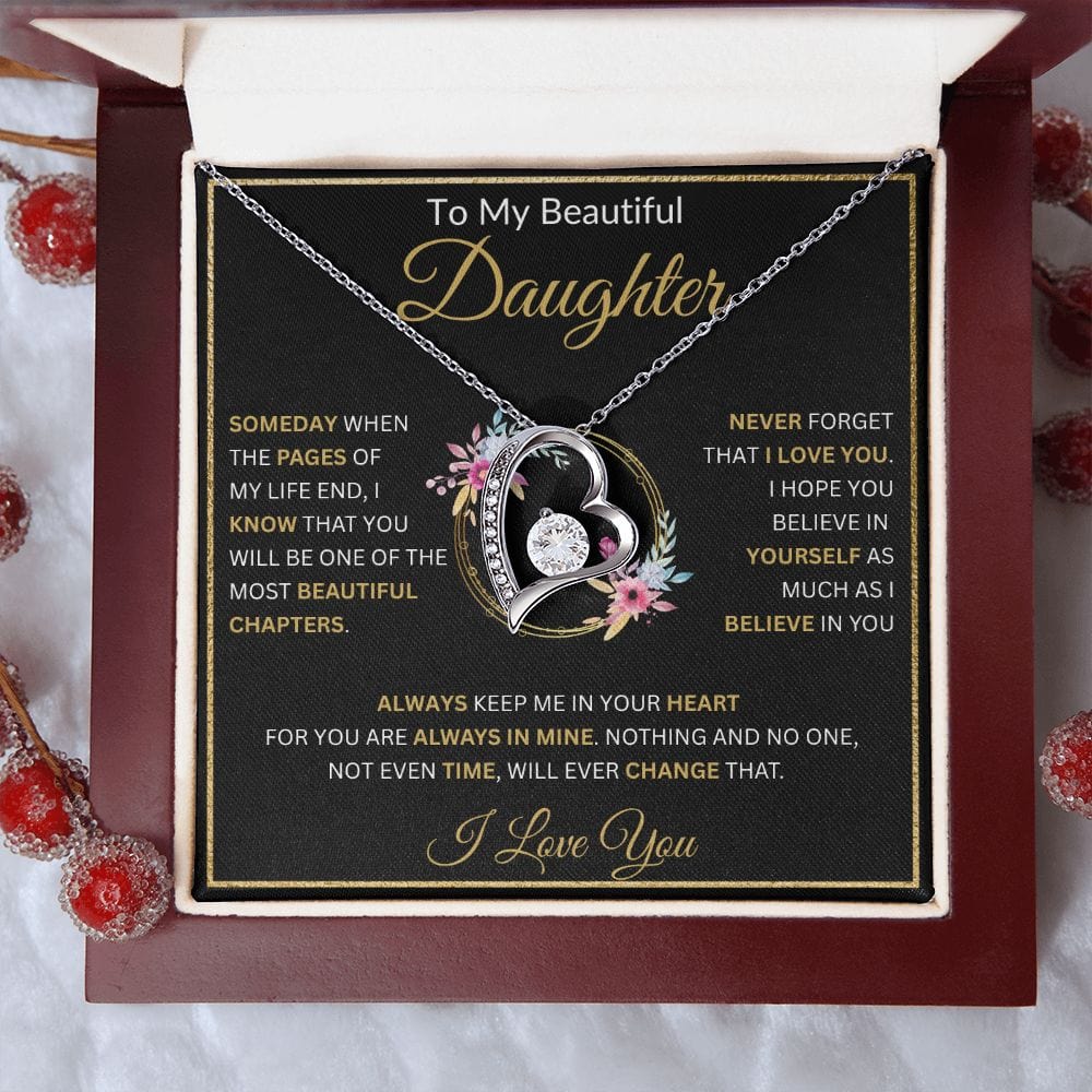 To My Beautiful Daughter " Always Keep Me In Your Heart" Love, Mom Forever Love Necklace