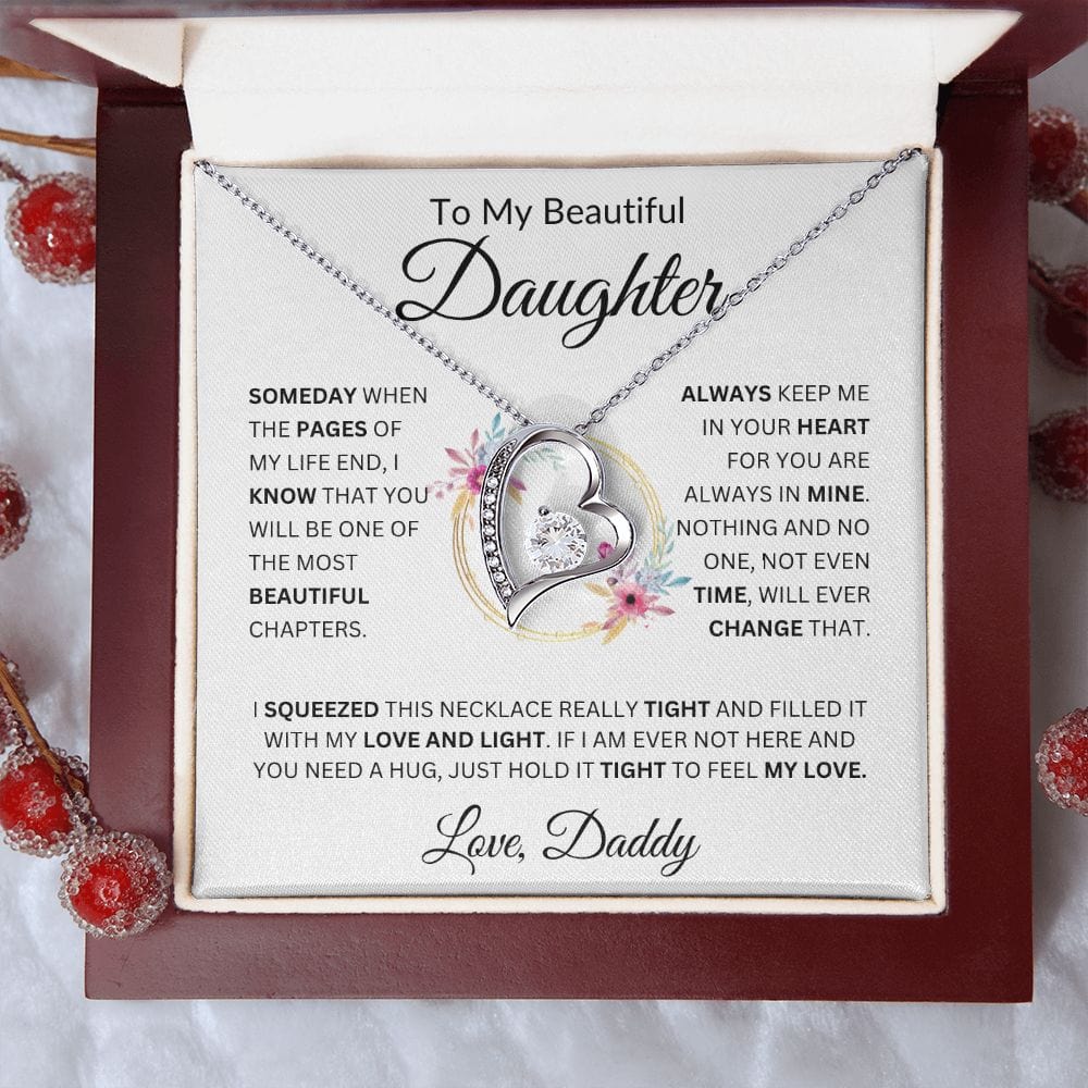 To My Beautiful Daughter " Someday When The Pages" Love, Daddy  Forever Love Necklace