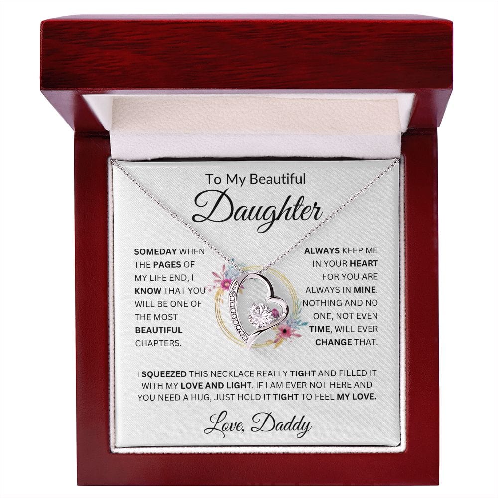 To My Beautiful Daughter " Someday When The Pages" Love, Daddy  Forever Love Necklace