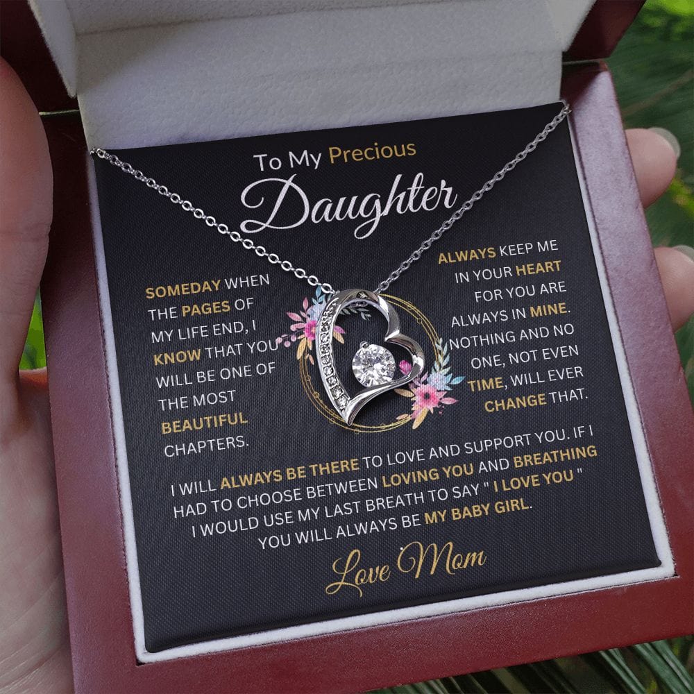 To My Precious Daughter " Always Keep Me In Your Heart" Love, Mom Forever Love Necklace