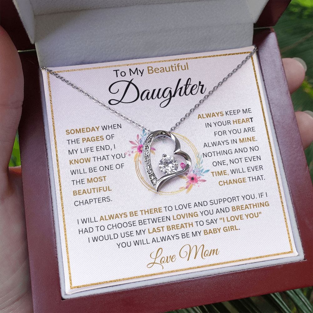 To My Beautiful Daughter " Always Keep Me In Your Heart" Love, Mom Forever Love Necklace