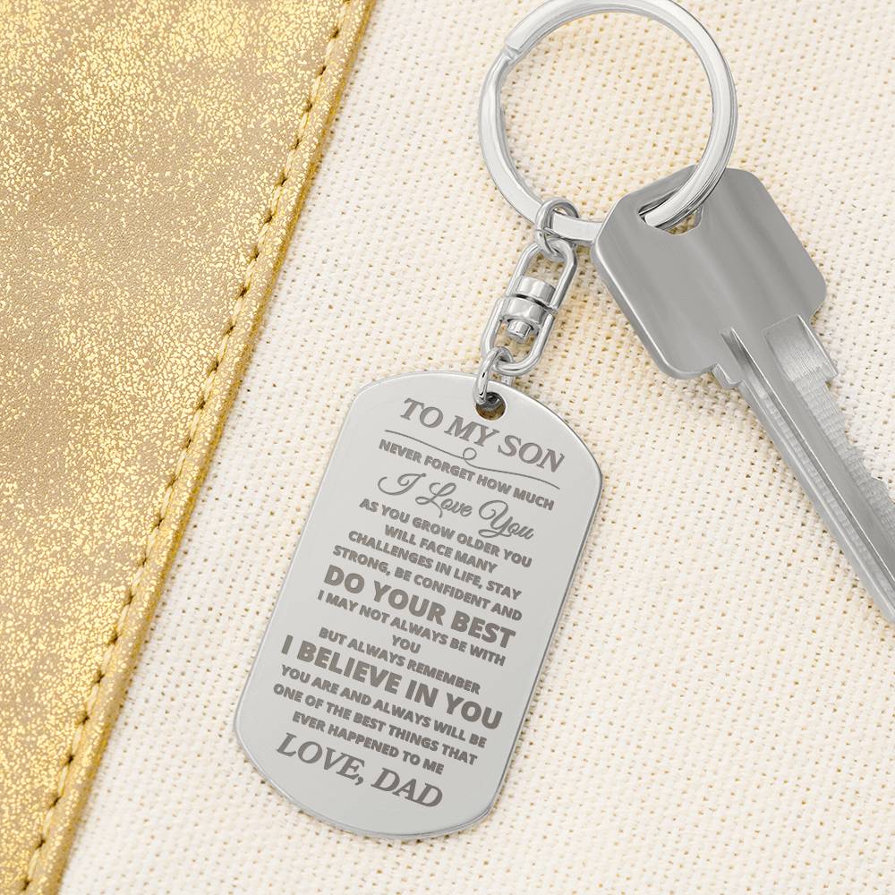 To My Son " Never Forget" Love, Dad Engraved Dog Tag keychain