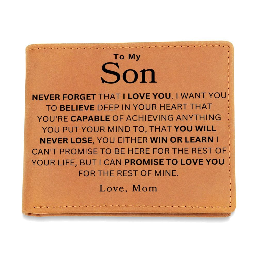 To My Son ' Never Forget That I Love You" Love Mom |  Men's Leather Wallet