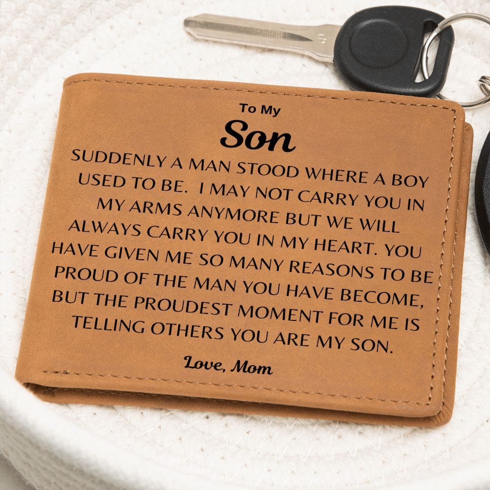 To My Son " Suddenly A Man Stood Where A Boy Used To Be" Love Mom | Men's Leather Wallet