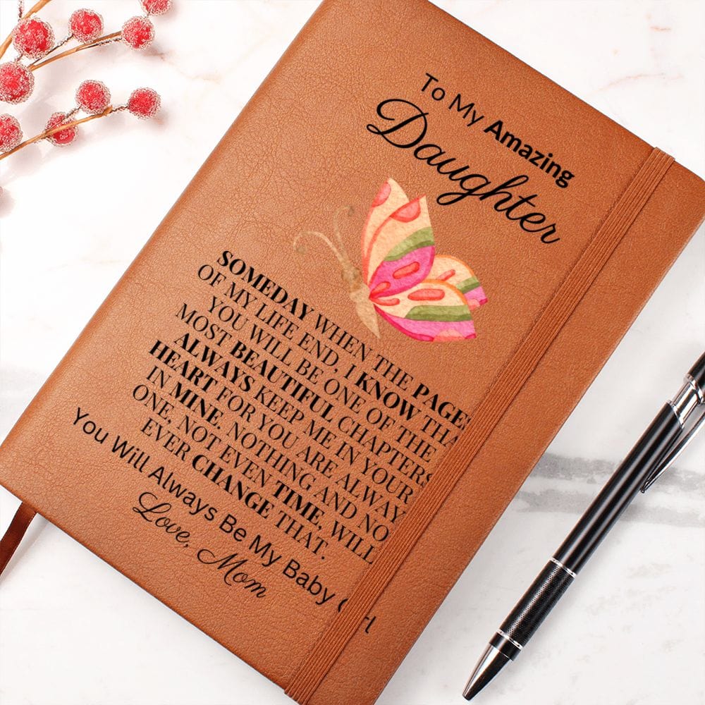 "To My Amazing Daughter - Always Keep Me In Your Heart" Love Mom |  Vegan Leather Journal