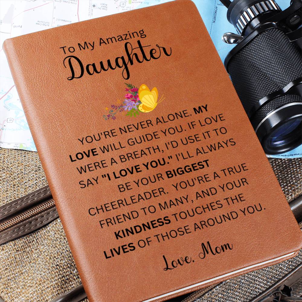 To My Amazing Daughter Love Mom | Vegan Leather Journal