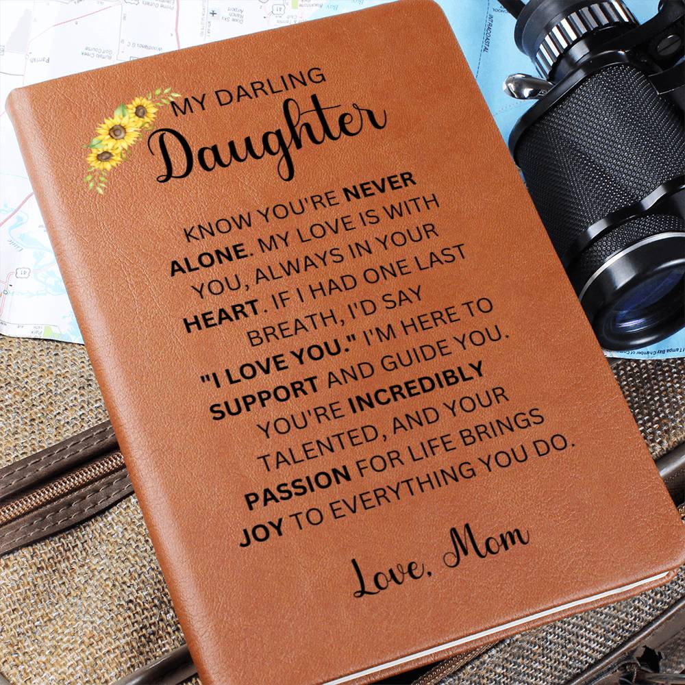 My Darling Daughter Love Mom |  Vegan Leather Journal