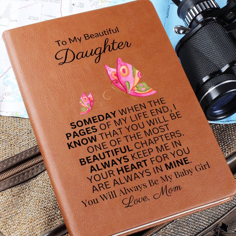 [ALMOST SOLD OUT] To My Beautiful Daughter "Always Keep Me In Your Heart" Love Mom |  Vegan Leather Journal