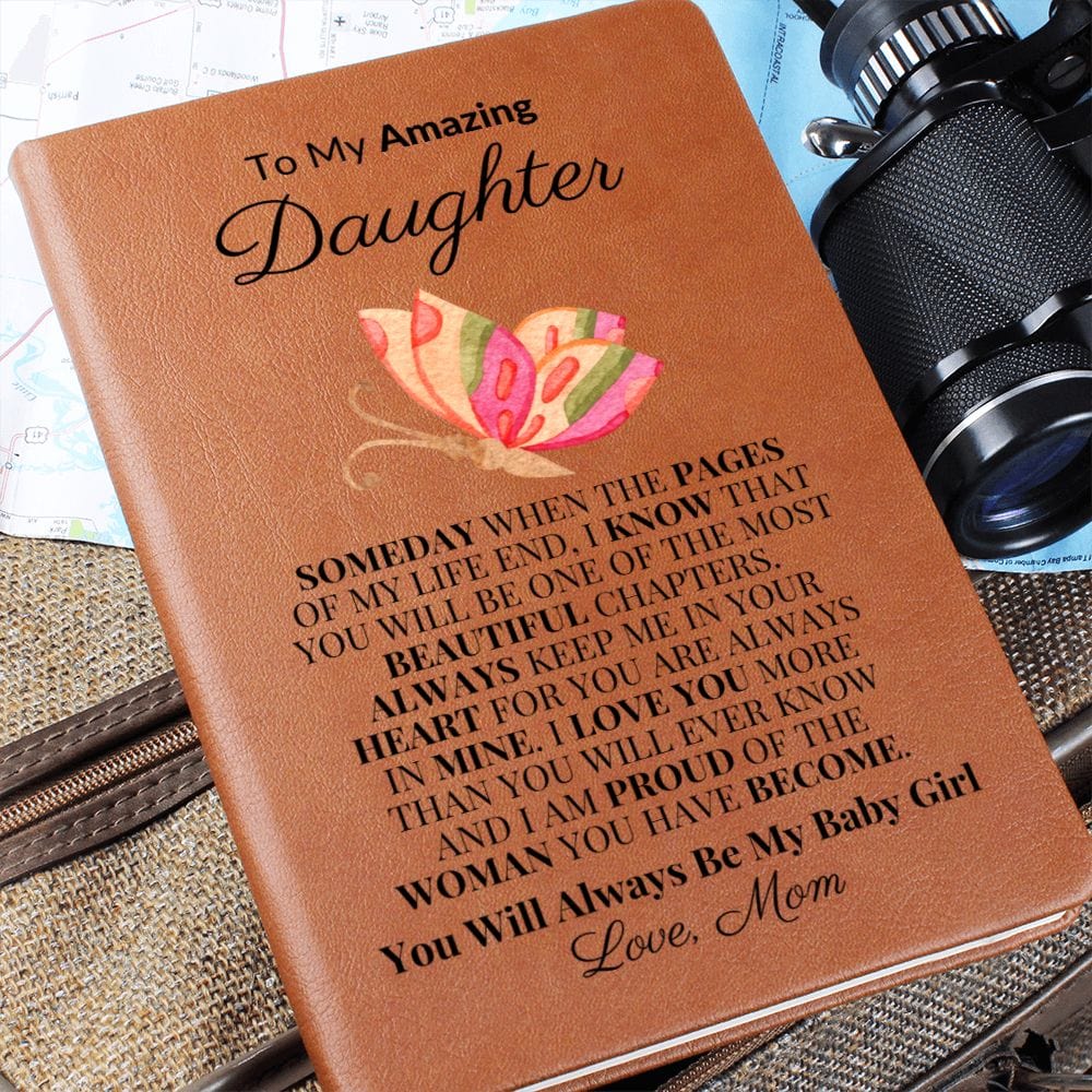 To My Beautiful Daughter "Always Keep Me In Your Heart" Love Mom |  Vegan Leather Journal