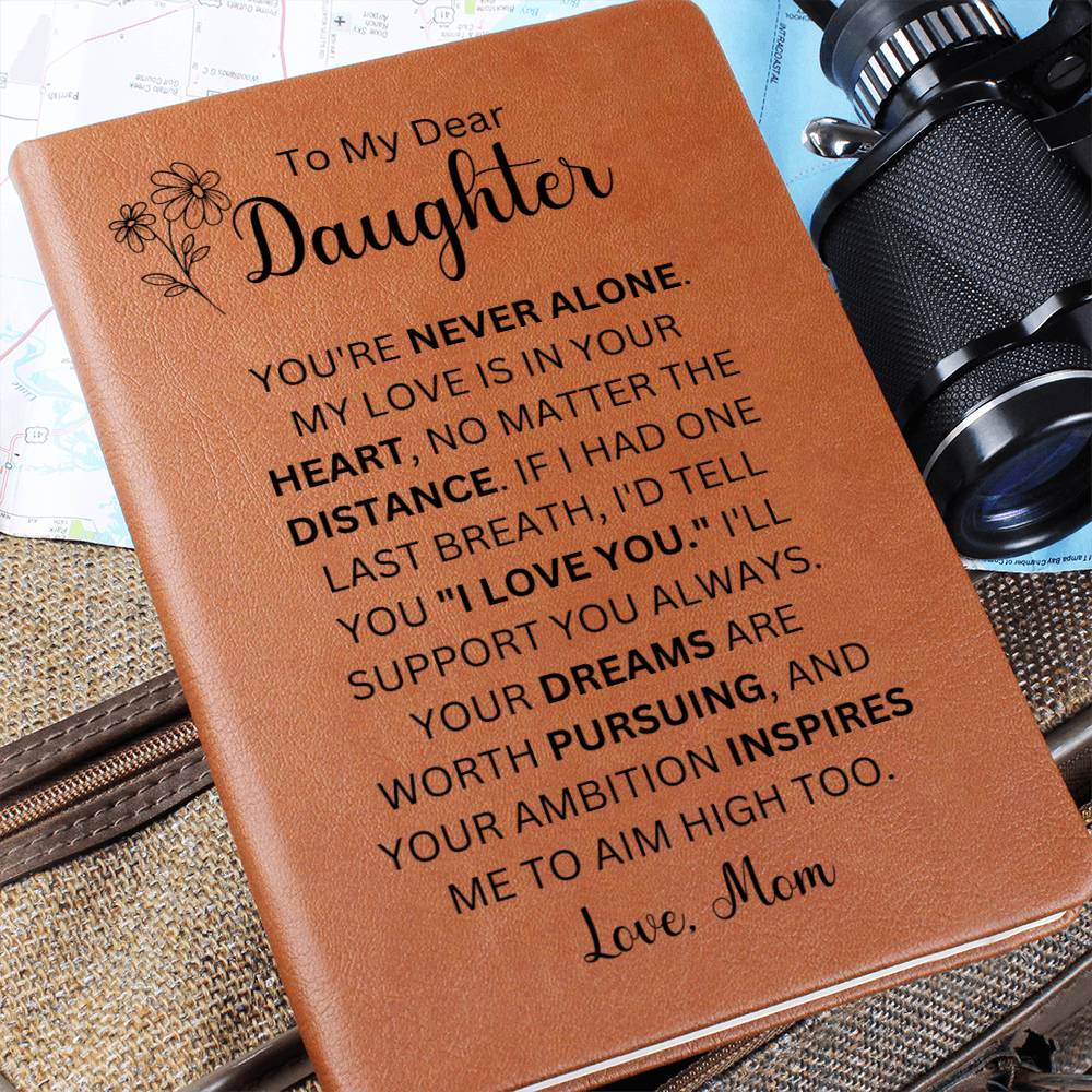 To My Dear Daughter Love Mom | Vegan Leather Journal