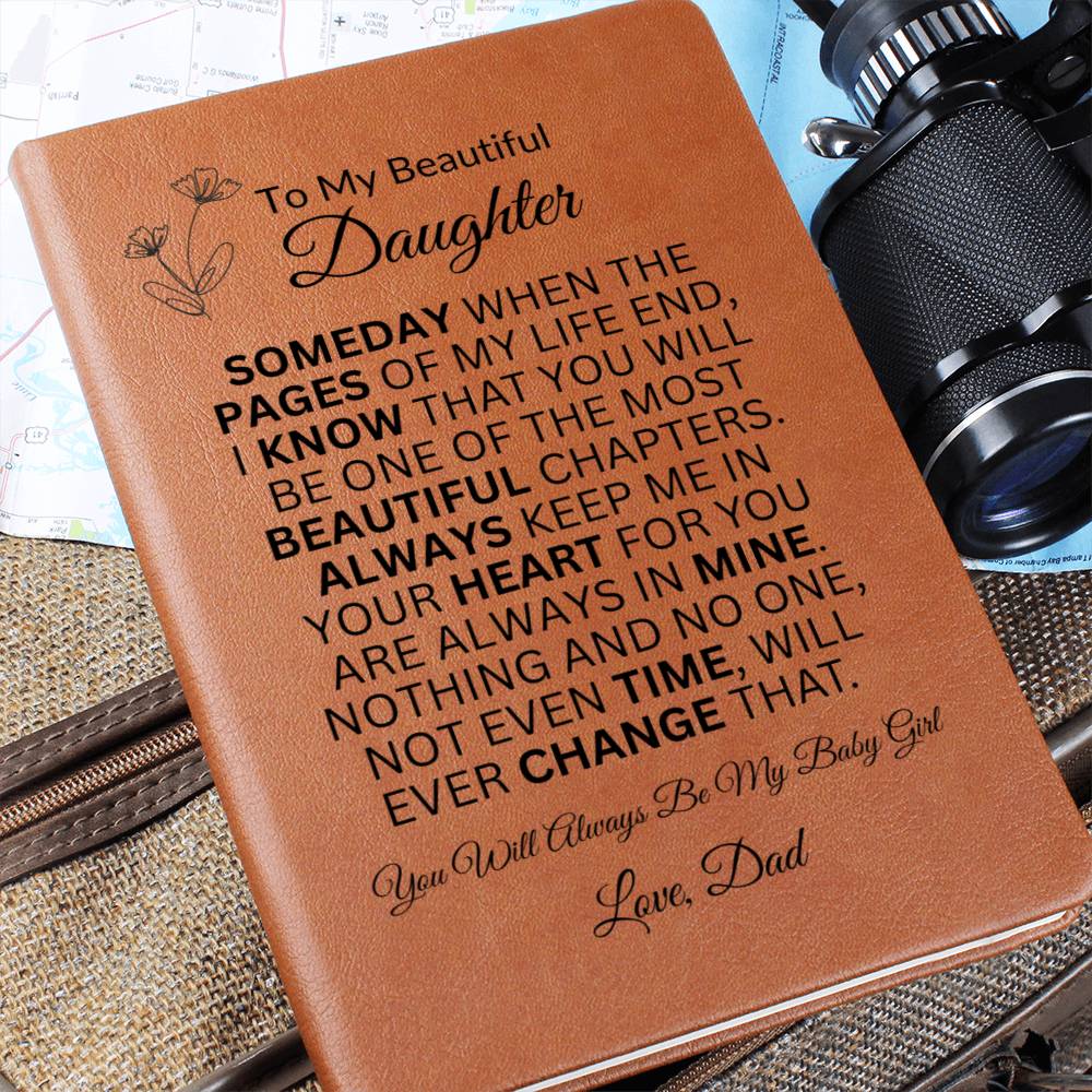 To My Beautiful Daughter "Always Keep Me in Your Heart" | Love Dad | Vegan Leather Journal