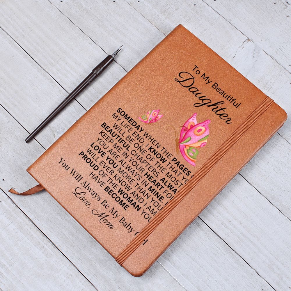 To My Beautiful Daughter "Always Keep Me In Your Heart" Love Mom |  Vegan Leather Journal