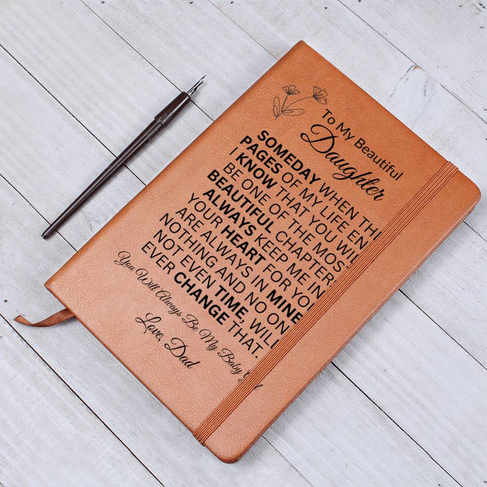 To My Beautiful Daughter "Always Keep Me in Your Heart" | Love Dad | Vegan Leather Journal