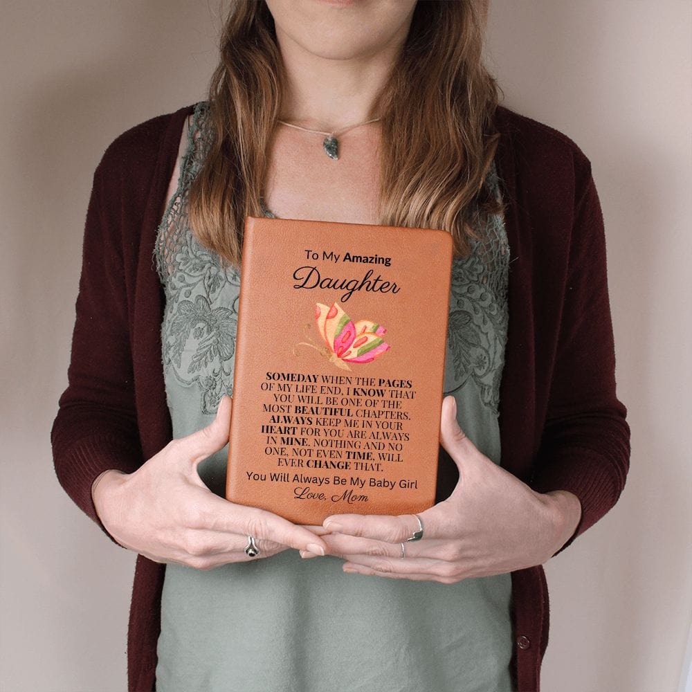 "To My Amazing Daughter - Always Keep Me In Your Heart" Love Mom |  Vegan Leather Journal