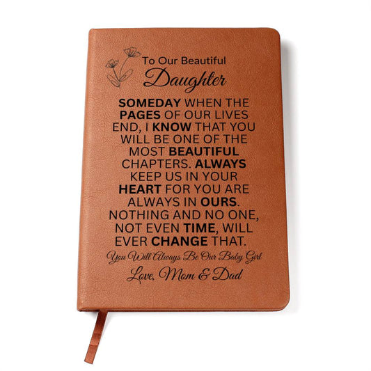 To Our Beautiful Daughter "Always Keep Us in Your Heart" | Love Mom & Dad | Vegan Leather Journal