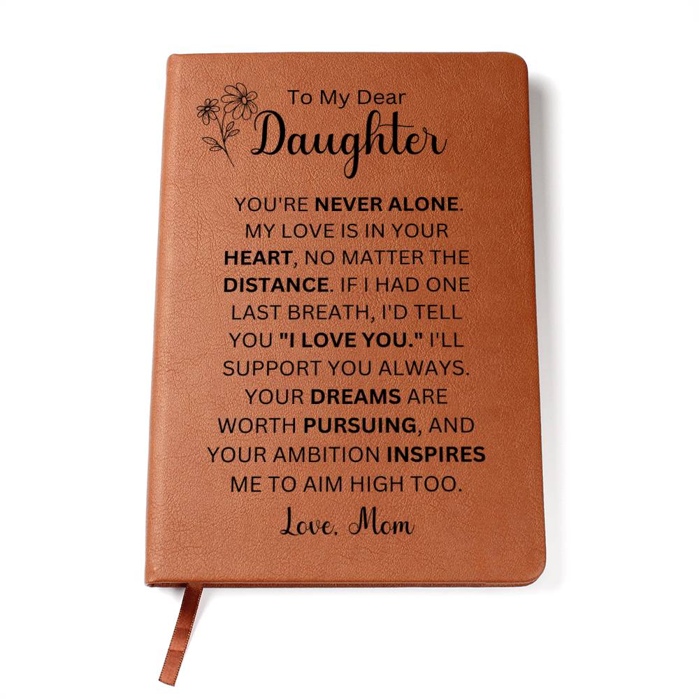 To My Dear Daughter Love Mom | Vegan Leather Journal