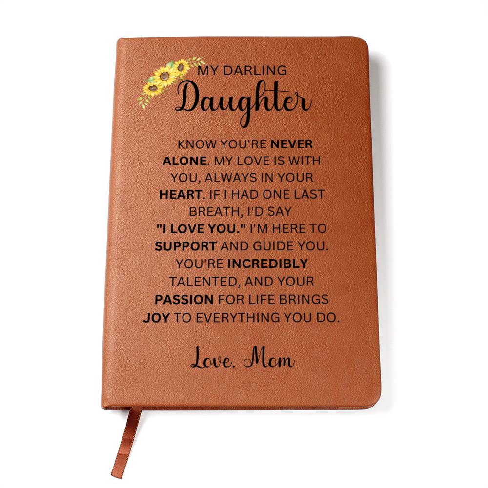 My Darling Daughter Love Mom |  Vegan Leather Journal