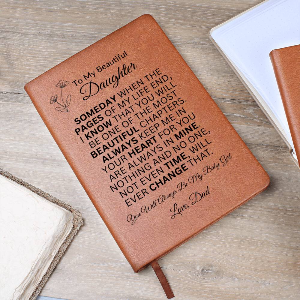 To My Beautiful Daughter "Always Keep Me in Your Heart" | Love Dad | Vegan Leather Journal