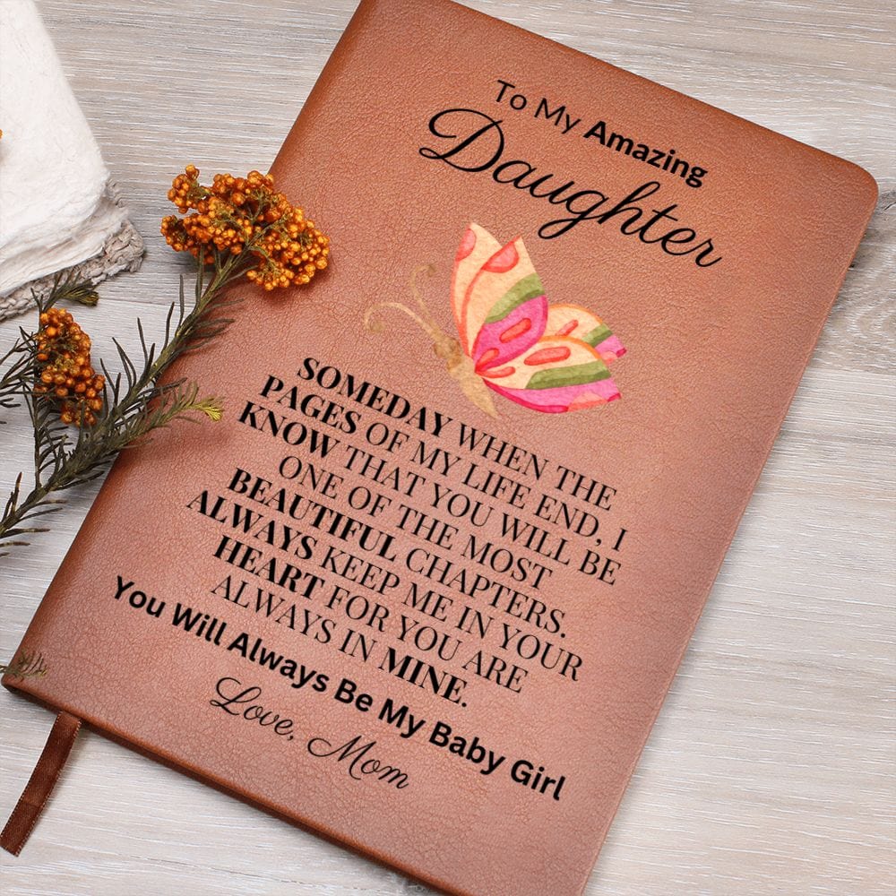 To My Amazing Daughter "Always Keep Me In Your Heart" Love Mom |  Vegan Leather Journal