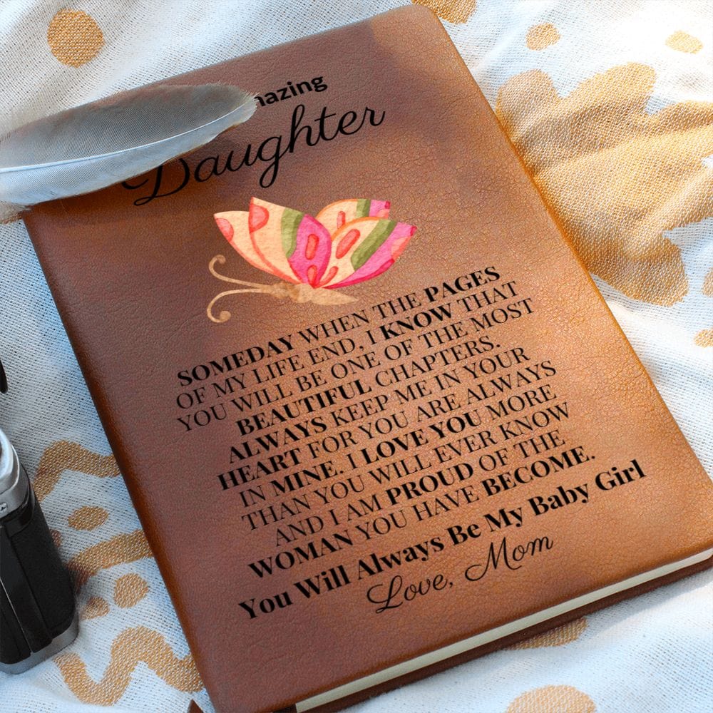 To My Beautiful Daughter "Always Keep Me In Your Heart" Love Mom |  Vegan Leather Journal