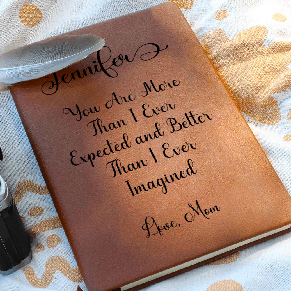 Personalized Vegan Leather Journal "You are more than I ever expected"