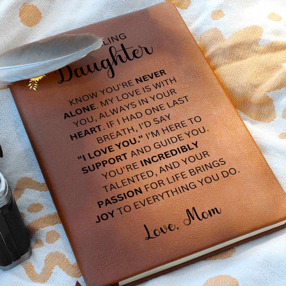 My Darling Daughter Love Mom |  Vegan Leather Journal