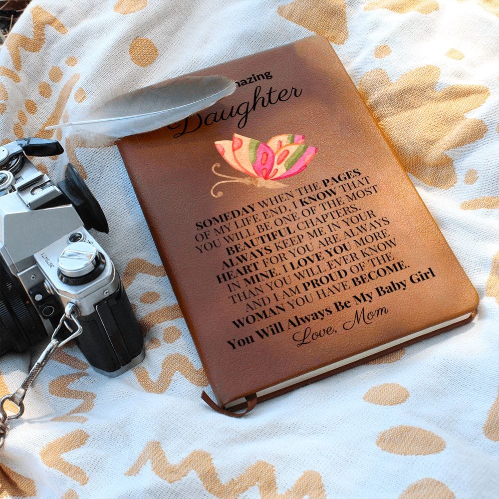 To My Beautiful Daughter "Always Keep Me In Your Heart" Love Mom |  Vegan Leather Journal