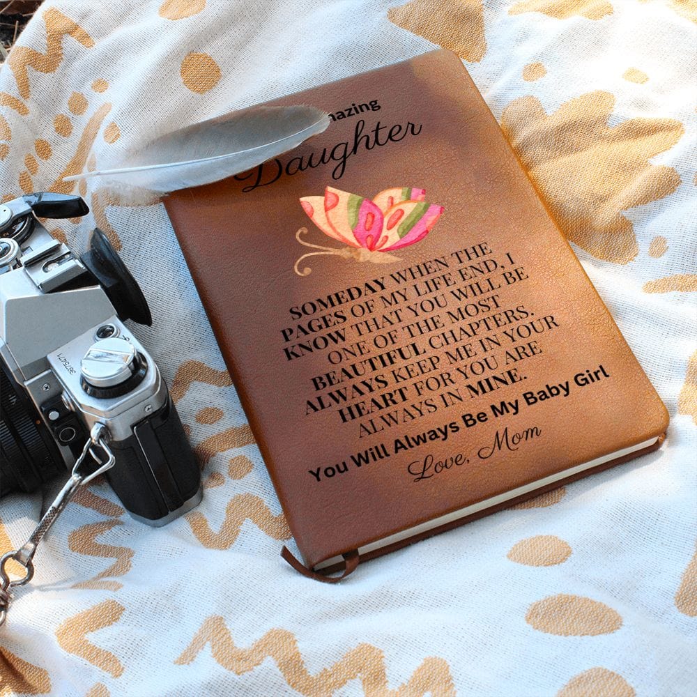 To My Amazing Daughter "Always Keep Me In Your Heart" Love Mom |  Vegan Leather Journal