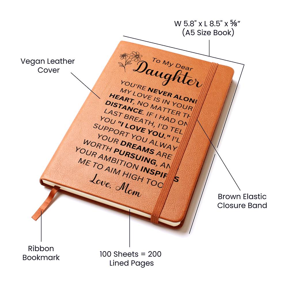 To My Dear Daughter Love Mom | Vegan Leather Journal