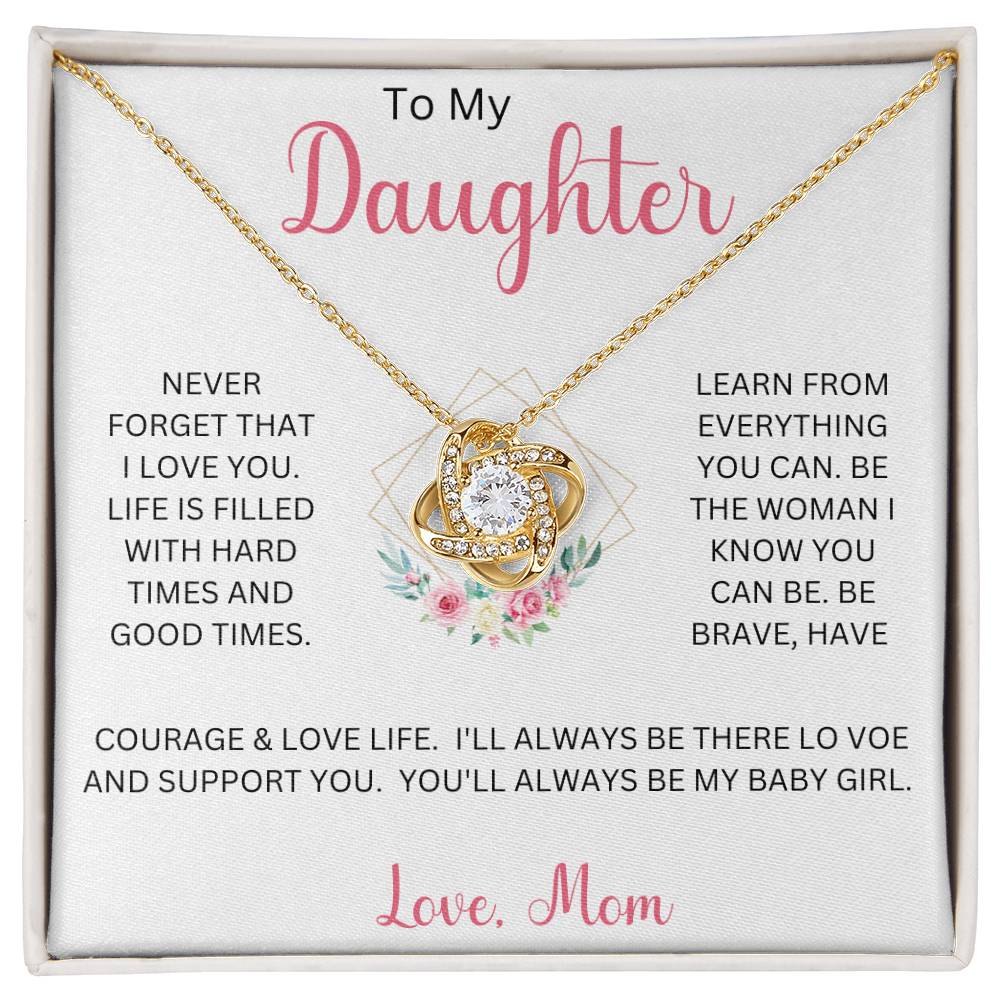 To My Daughter "Never Forget That I Love You" Love Mom | Love Knot Necklace