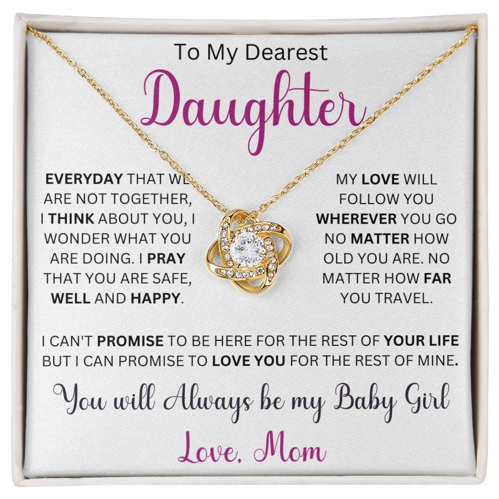 To My Dearest Daughter "Everyday That We Are Not Together" Love Mom | Love Knot Necklace
