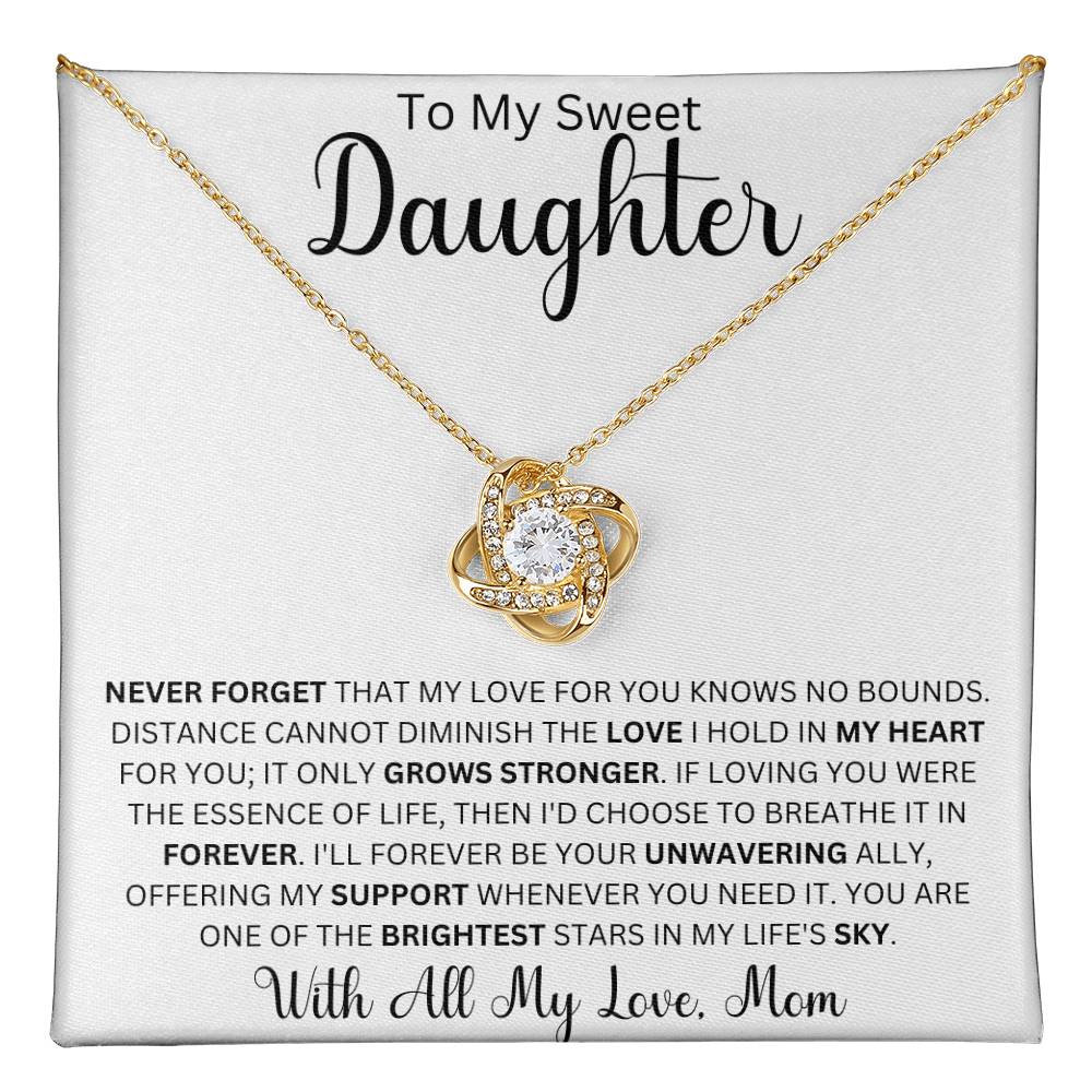 To My Sweet Daughter " Never Forget That I Love You" Love Mom |  Love Knot Necklace