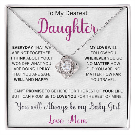 To My Dearest Daughter "Everyday That We Are Not Together" Love Mom | Love Knot Necklace