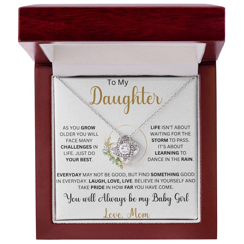 To My Daughter "As you grow older you will face many challenges" Love Mom  Love Knot Necklace