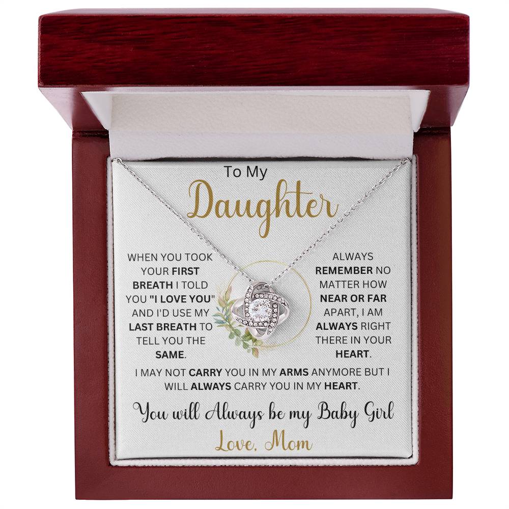 To my Daughter "When You Took Your First Breath"  Love Mom | Love Knot Necklace