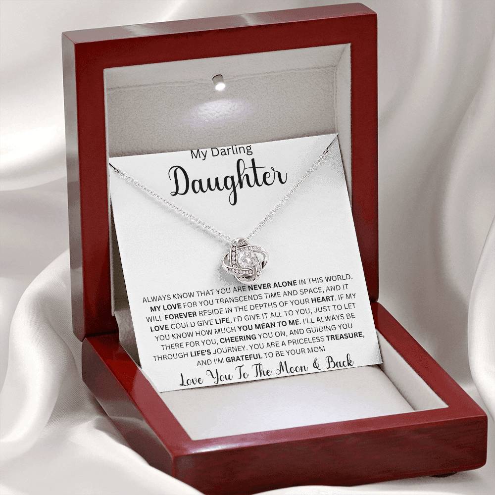 My Darling Daughter " Always Know That You Are Never Alone" Love Mom | Love Knot Necklace