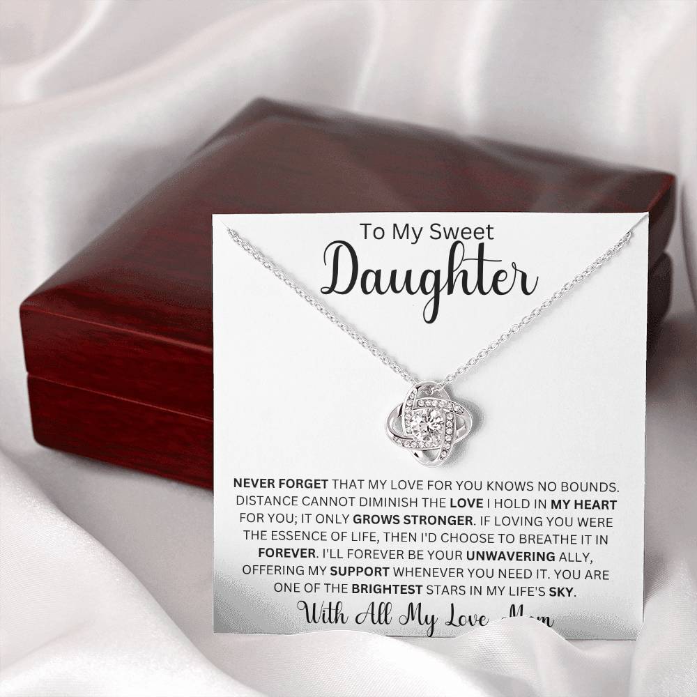 To My Sweet Daughter " Never Forget That I Love You" Love Mom |  Love Knot Necklace
