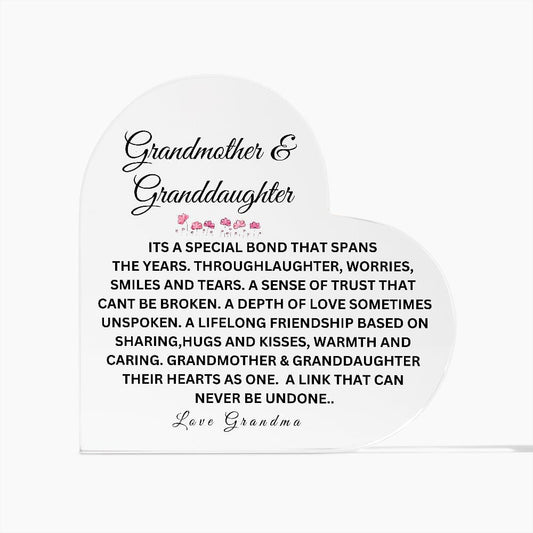 Grandmother & Granddaughter " It's a Special Bond That Spans The Years" Love Grandma | Heart Acrylic Plaque