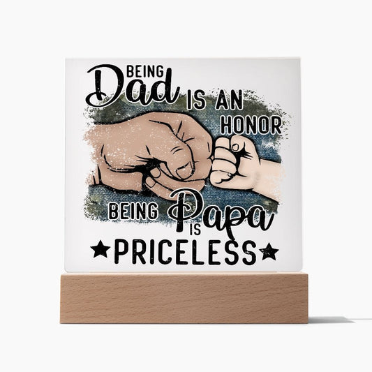 Being A Dad Is An Honor - Acrylic Plaque Personalized