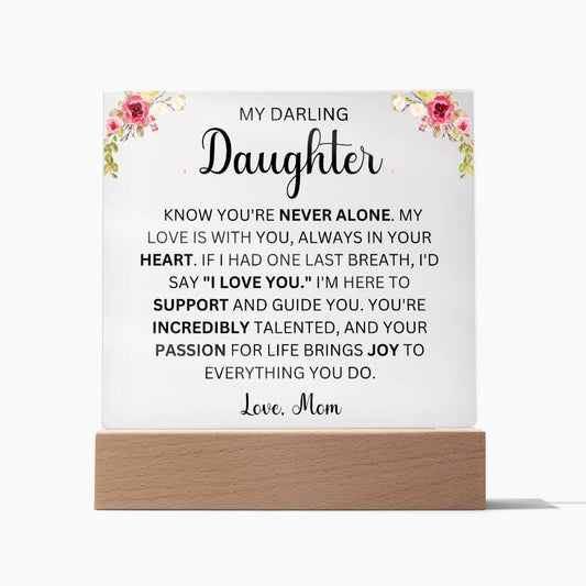 To My Darling Daughter Love Mom | Acrylic Square Plaque (Daughter)