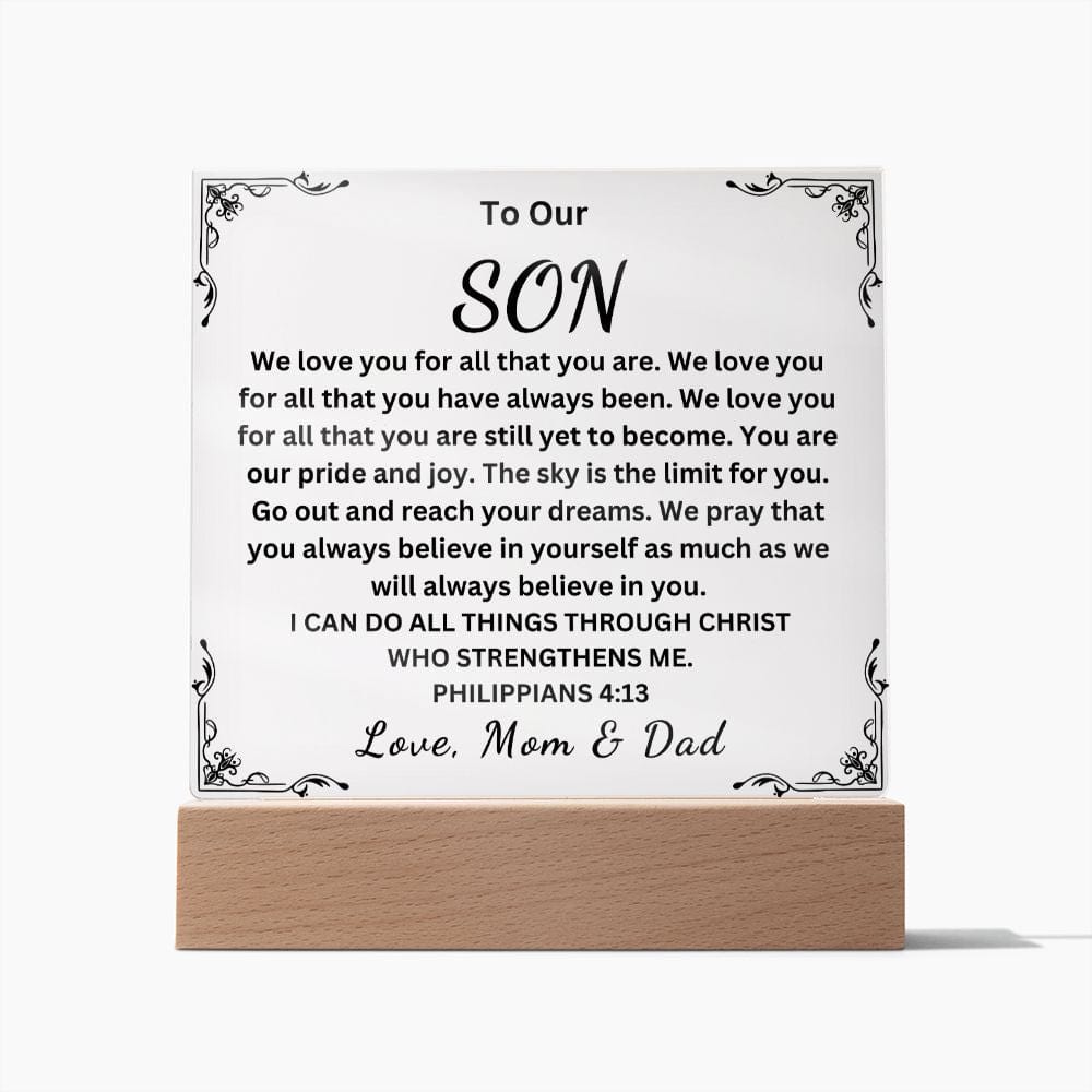 To Our Son " We Love You For All That You Are" Love Mom & Dad |  Acrylic Plaque Square