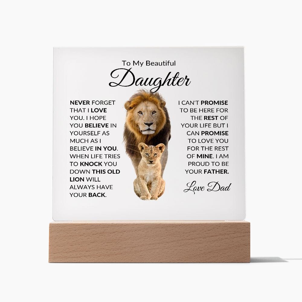 To My Beautiful Daughter 'This Old Lion" Love Dad Acrylic Plaque