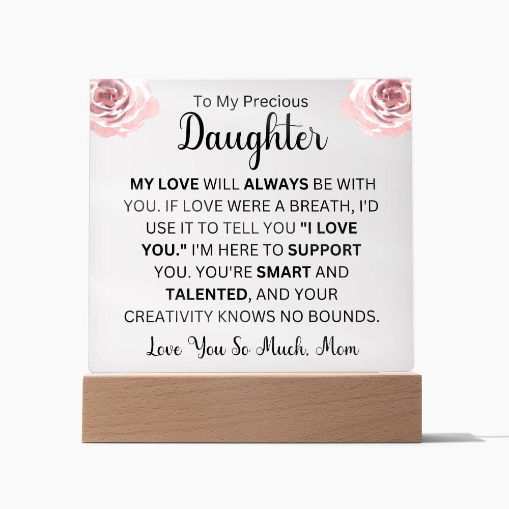 To My Precious Daughter Love Mom | Acrylic Square Plaque (Daughter)