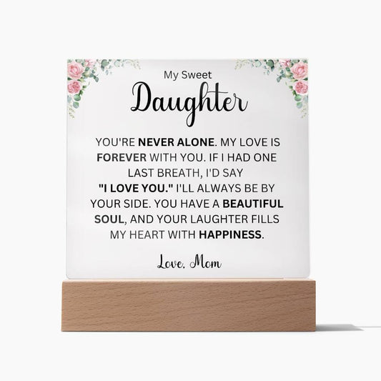 My Sweet Daughter Love Mom |Acrylic Square Plaque (Daughter)