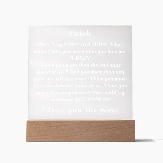 To My Husband " When I Say I Love You" Husband Acrylic Square Lamp