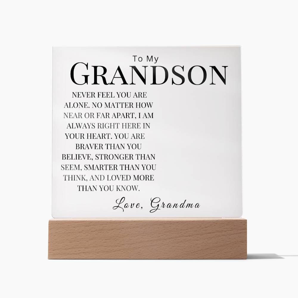 Personalized (Photo) To my Grandson "Never Feel You Are Alone" Love, Grandma | Acrylic Square Plaque