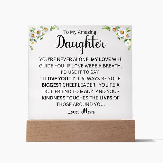 To My Amazing Daughter Love Mom | Acrylic Square Plaque